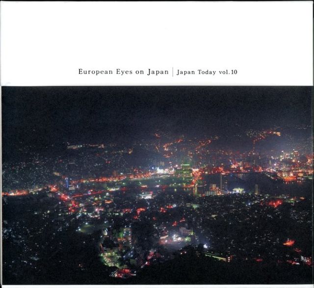 European Eyes on Japan / Japan Today Volume 10